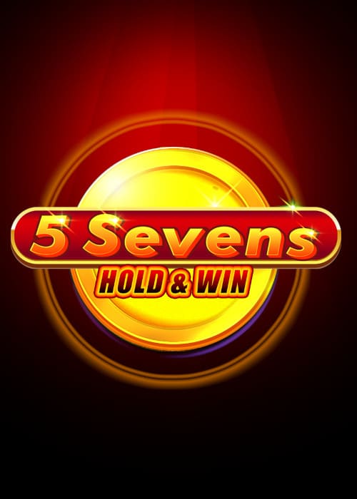 5 Sevens Hold and Win 5 Sevens Hold and Win