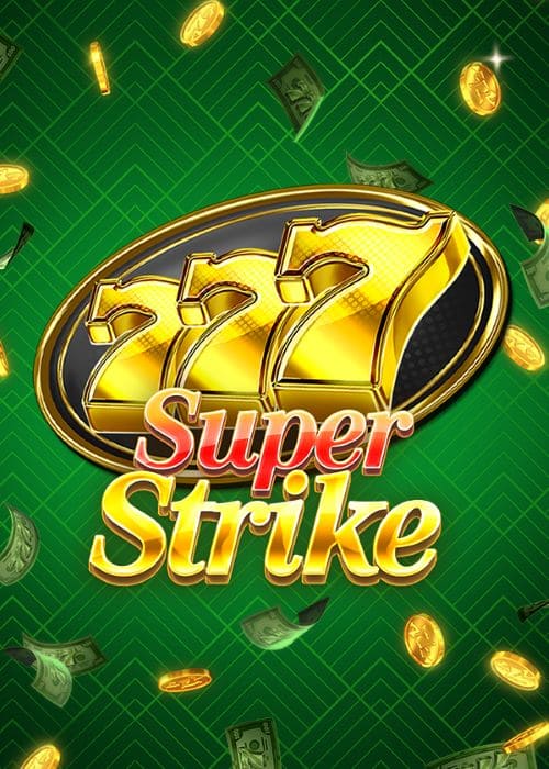 777 Super Strike 777 Super Strike