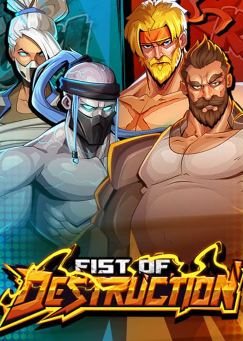 Fist of Destruction Fist of Destruction